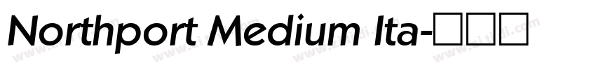 Northport Medium Ita字体转换 Northport Medium Ita字体转换
